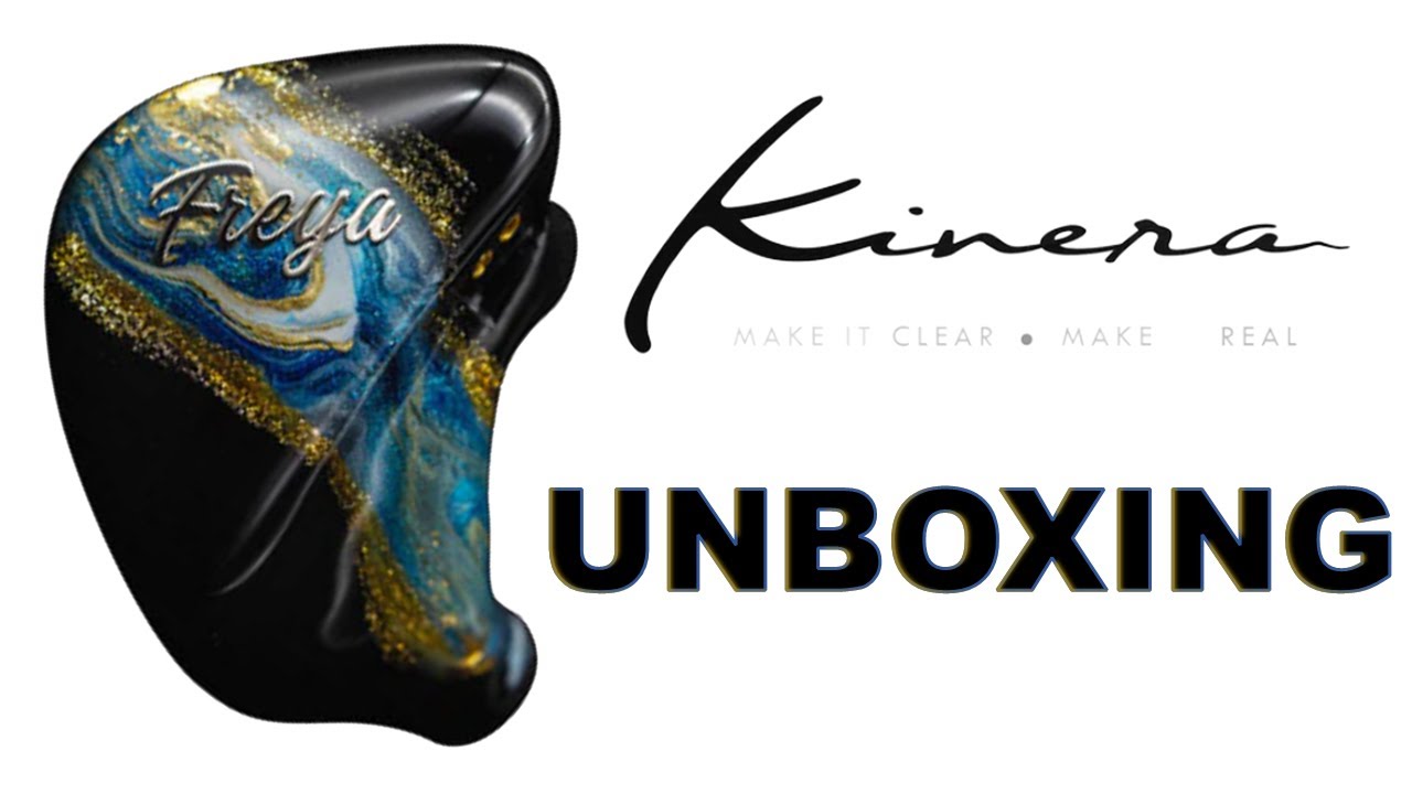 KINERA FREYA Unboxing