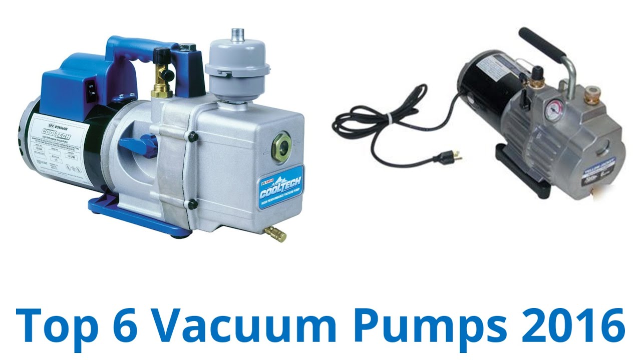 6 Best Vacuum Pumps 2016