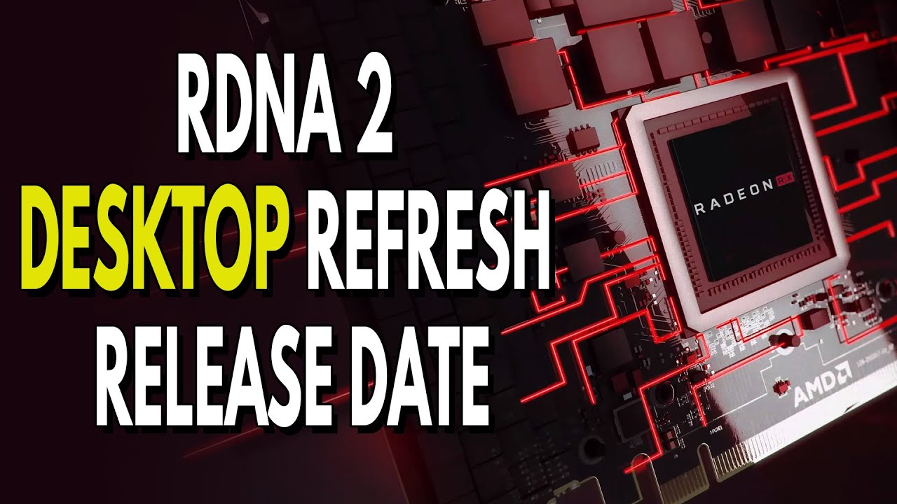 RDNA 2 Refresh DESKTOP Release Date - RX 6X50 XT | What's Happening With RTX 3090 Ti