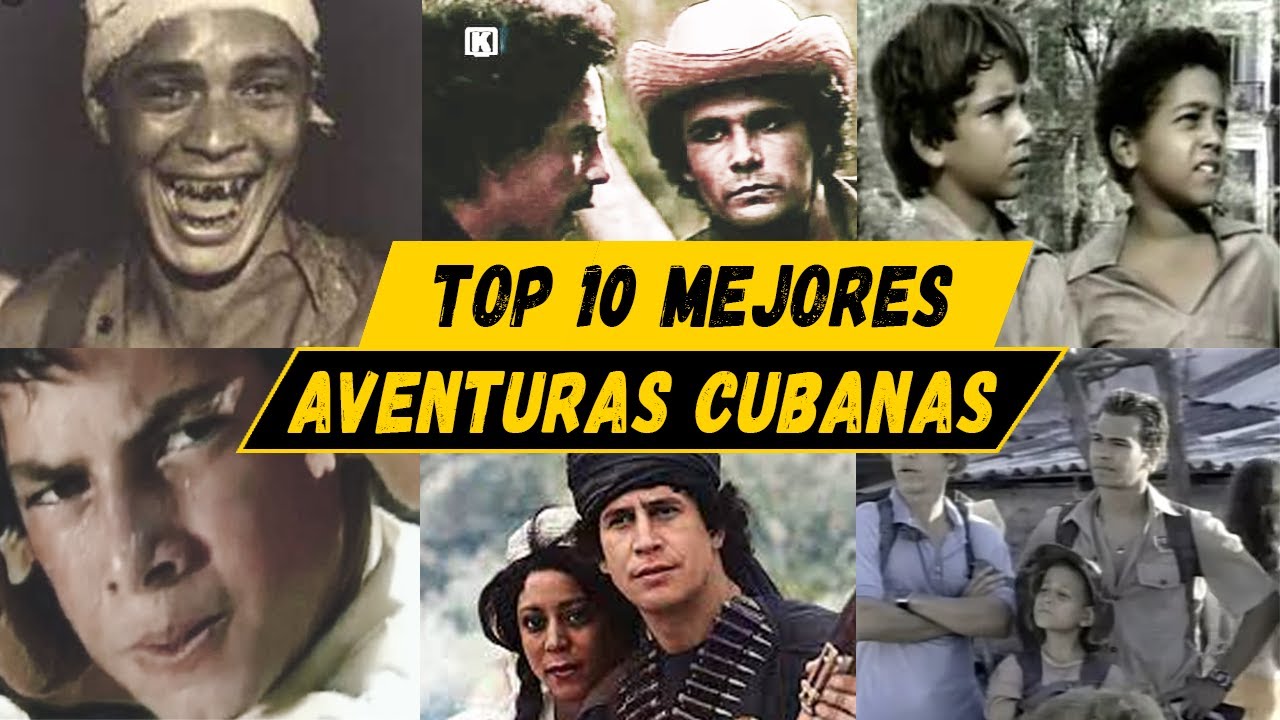 10 Mejores Aventuras Cubanas
