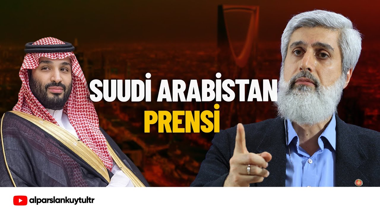 Suudi Arabistan Veliahtı Muhammed Bin Selman Hakkında | Alparslan Kuytul Hocaefendi