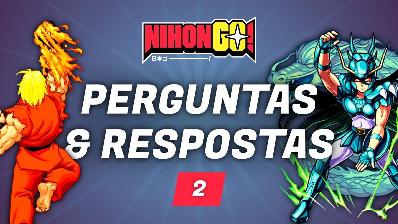 PERGUNTAS & RESPOSTAS #02 | NihonGO