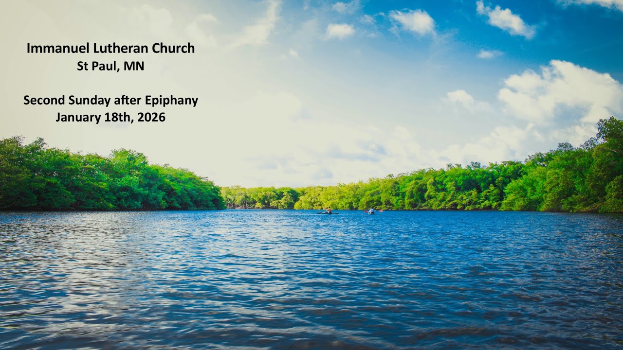 Second Sunday after Epiphany Worship & Holy Communion 1.18.2026