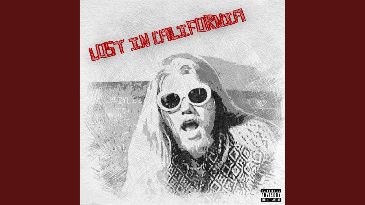 LOST IN CALIFORNIA