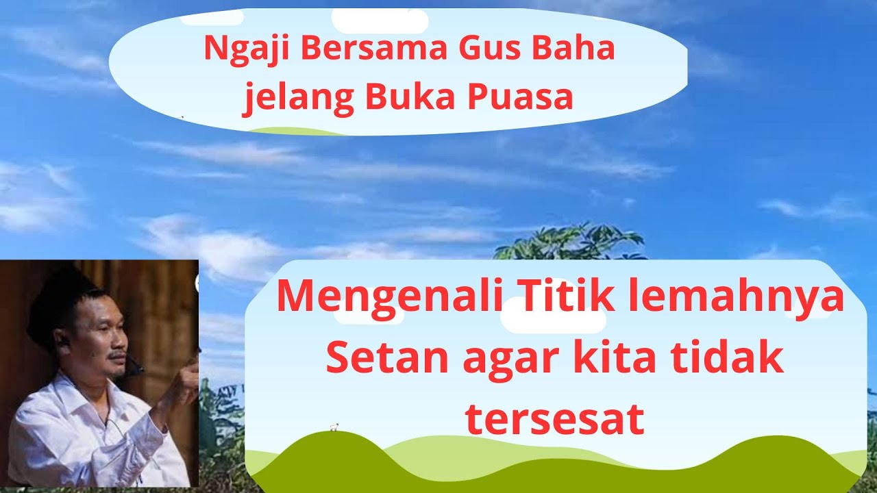 Instropeksi di Bulan Puasa, Mengenali Titik lemahnya Setan agar kita tidak tersesat