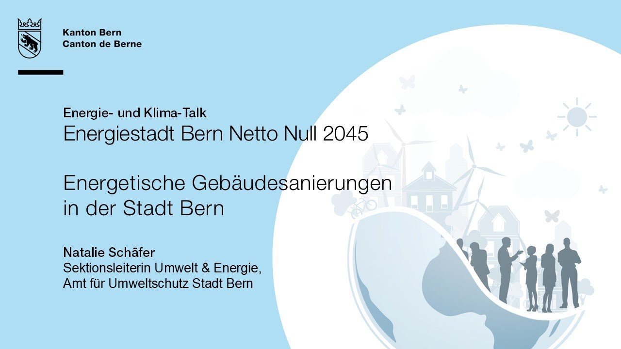 Referat «Energetische Gebäudesanierungen in der Stadt Bern»