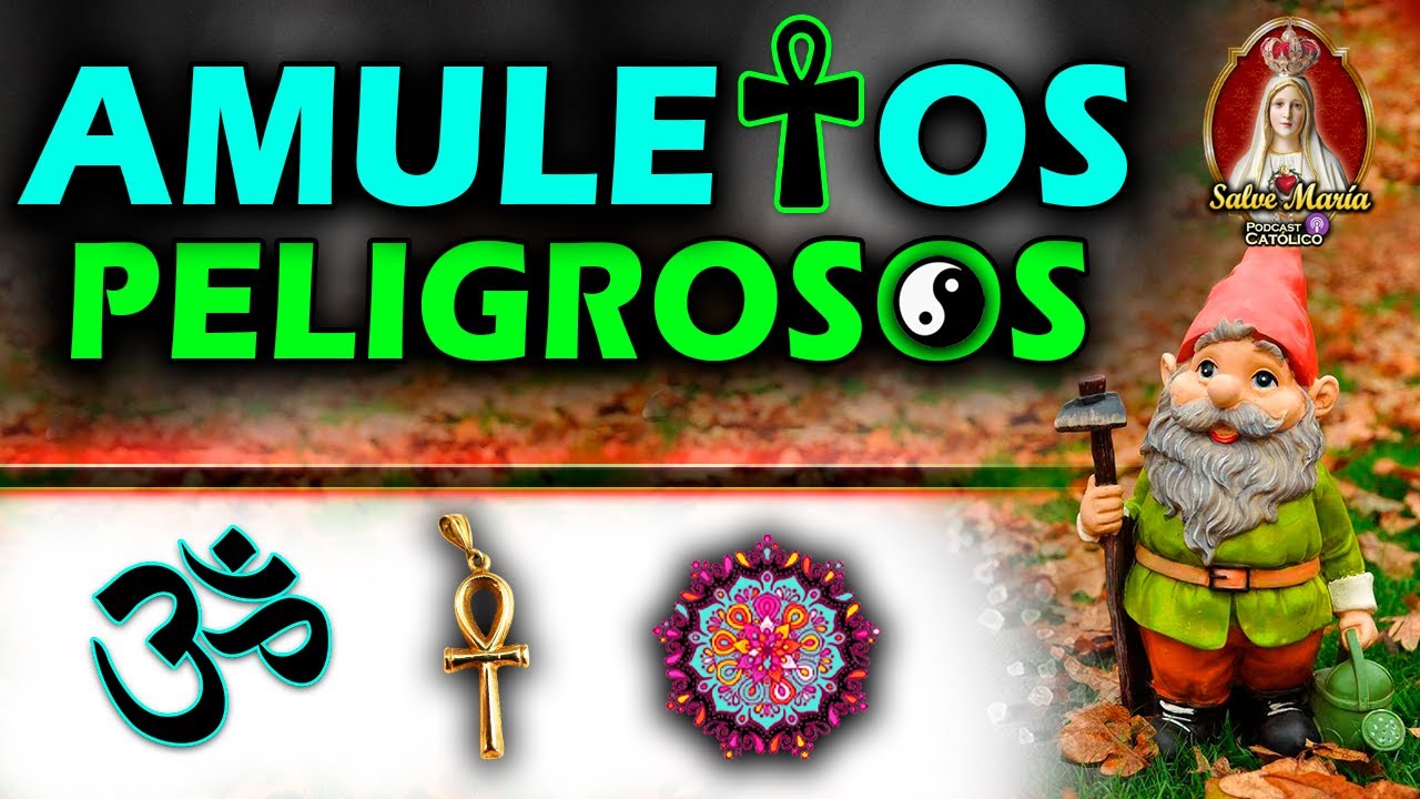 🎙AMULETOS PELIGROSOS. No los tengas en casa ni los uses | Podcast Salve María - Episodio 009