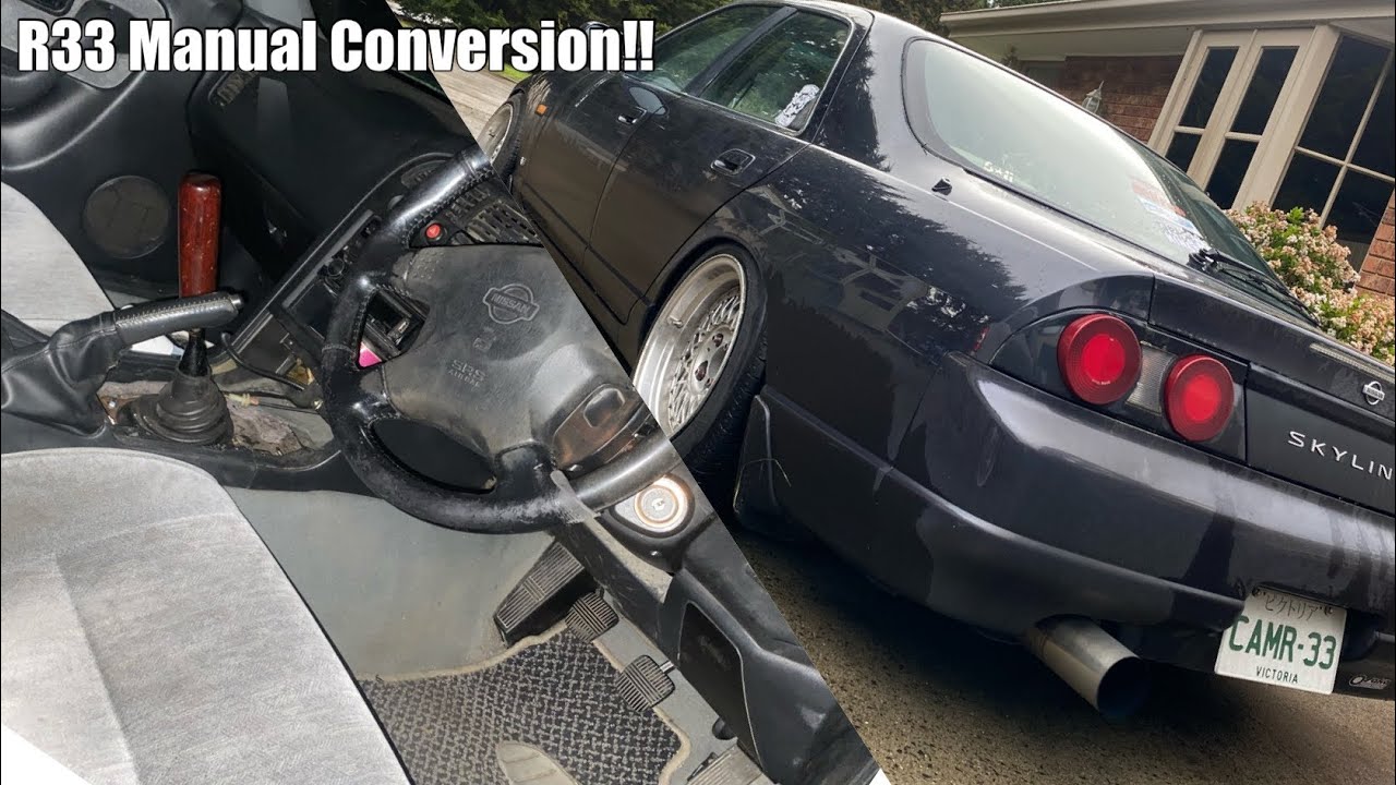 Manual converting my R33 Skyline