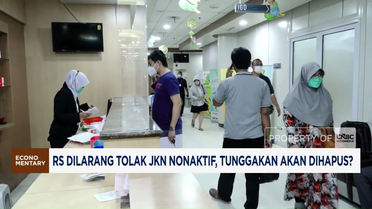 RS Dilarang Tolak JKN Nonaktif, Tunggakan Akan Dihapus?