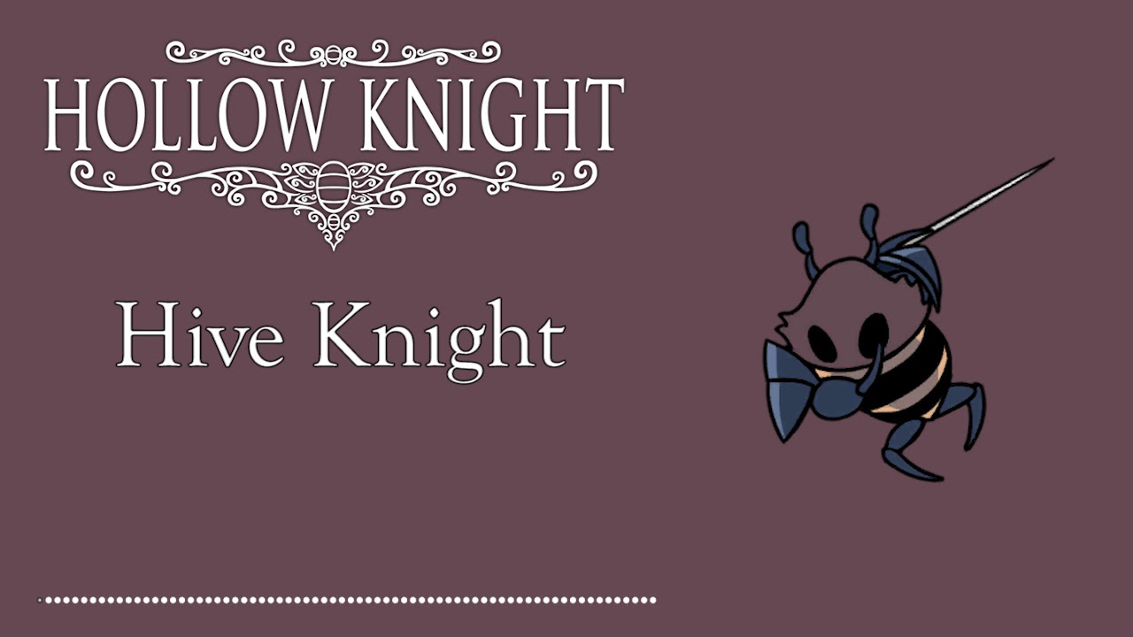 Hollow Knight Hive Knight Voice