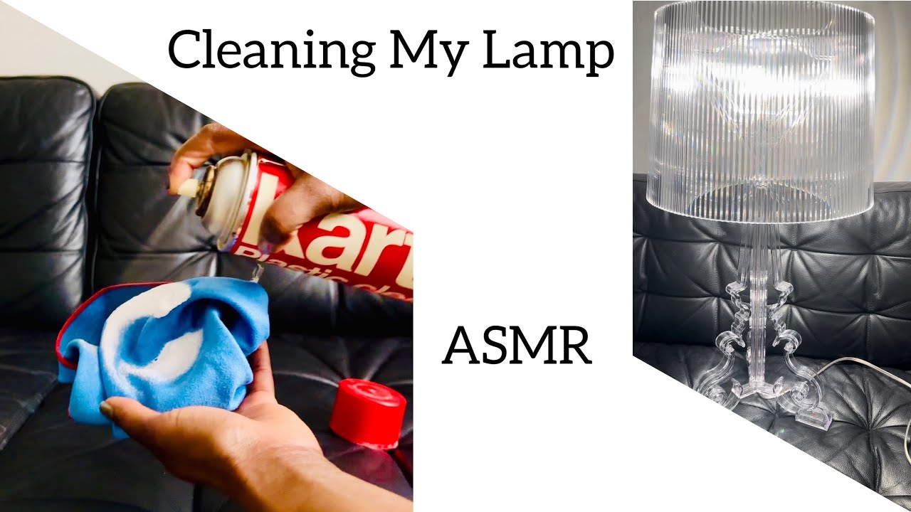 ASMR ~ Cleaning My Bourgie Transparent Lamp || by: Ferruccio Laviani // for Kartell
