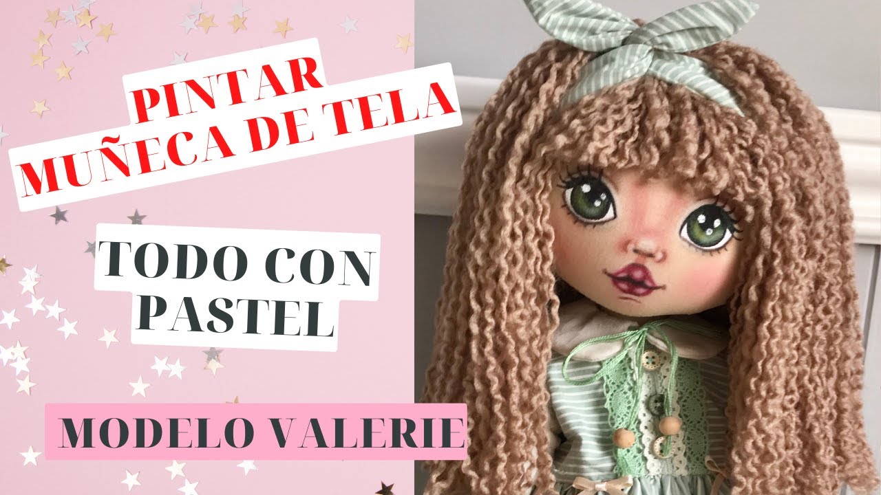 💕COMO PINTAR CARA DE MUÑECA DE TELA, TODO CON PASTEL, MODELO VALERIE💕#muñecadetela #patronessgratis