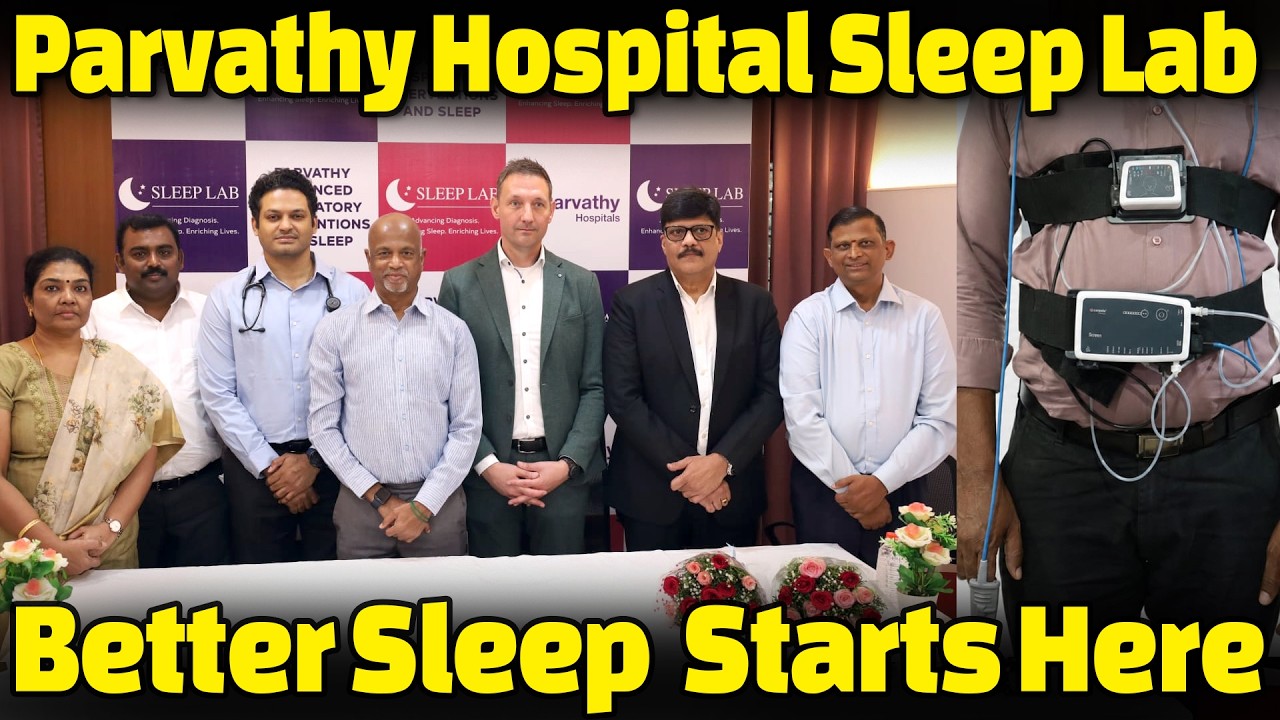 Parvathy Hospitals Launches Advanced Sleep Lab in Chennai | Chromepet Facility