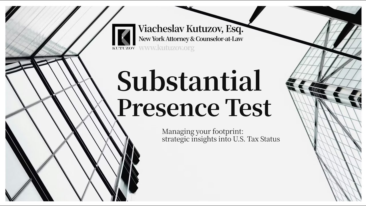 Substantial Presence Test