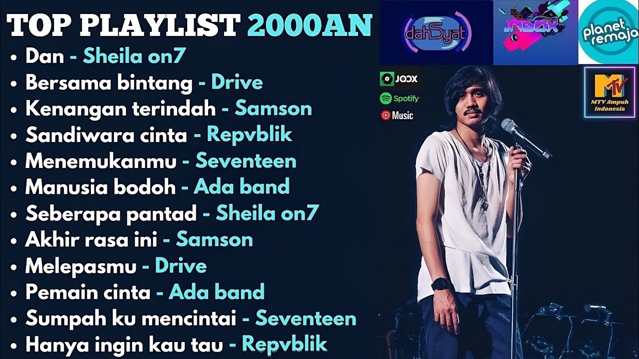 LAGU TERPOPULER REMAJA 2000AN |  Sheila on7 | Drive | Samson | Repvblik | Ada band | Drive