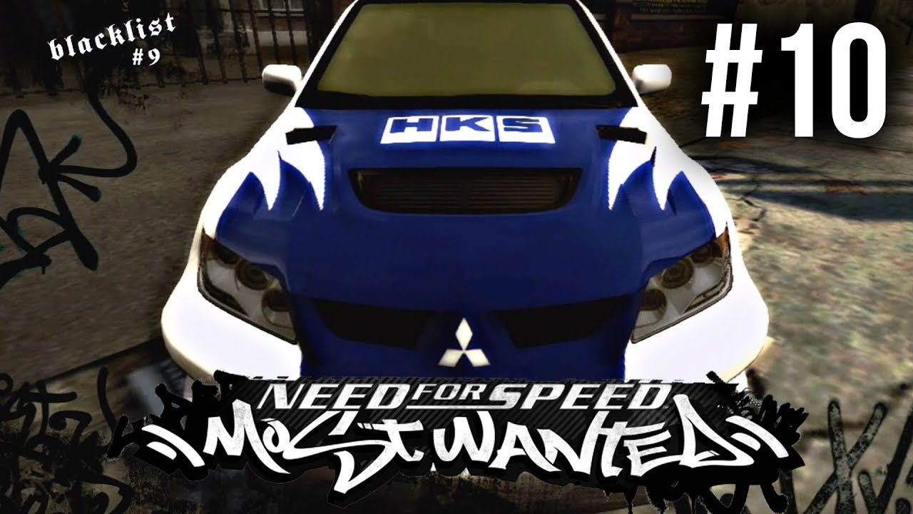 Need for Speed Most Wanted 2005 Gameplay Walkthrough Part 10 BLACKLIST #9 EARL - EVO