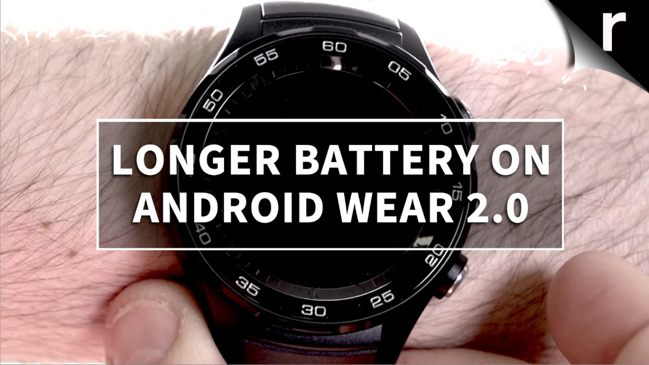 Android Wear 2.0 Tips and Tricks: Better battery life