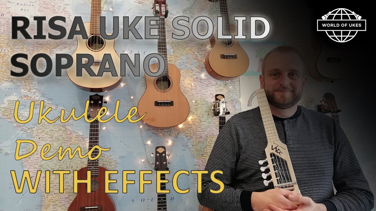 Risa Soprano with Effects Demo - The Uke Solid in Action