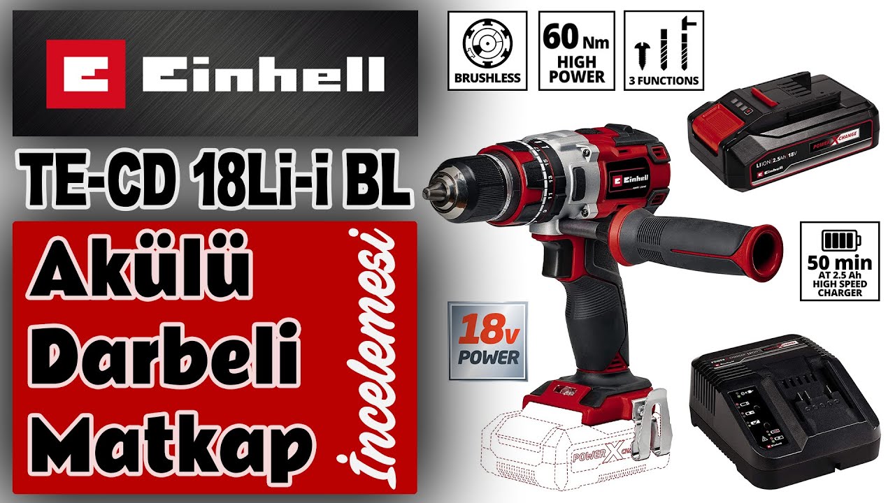 Einhell TE-CD 18 Li-i BL Solo 2.5Ah Power X-Change Starter Akülü Darbeli Matkap İncelemesi
