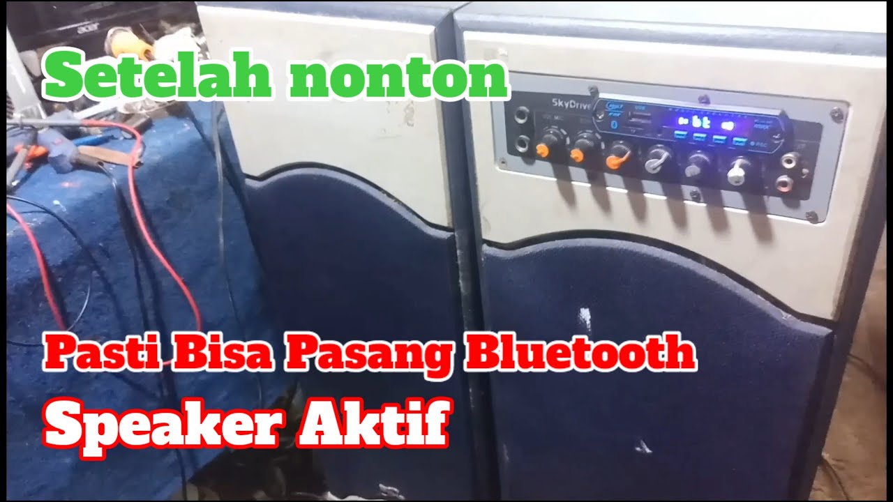 Cara Pasang Buetooth pada Speaker Aktif