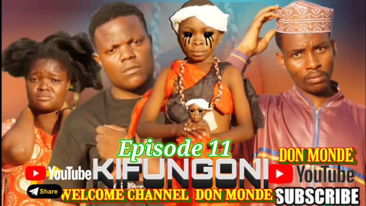 KIFUNGONI.ep11'.By Maokoto Flms,Don Monde,Kinde Sela,Rehema Jicho,Grory. n.k