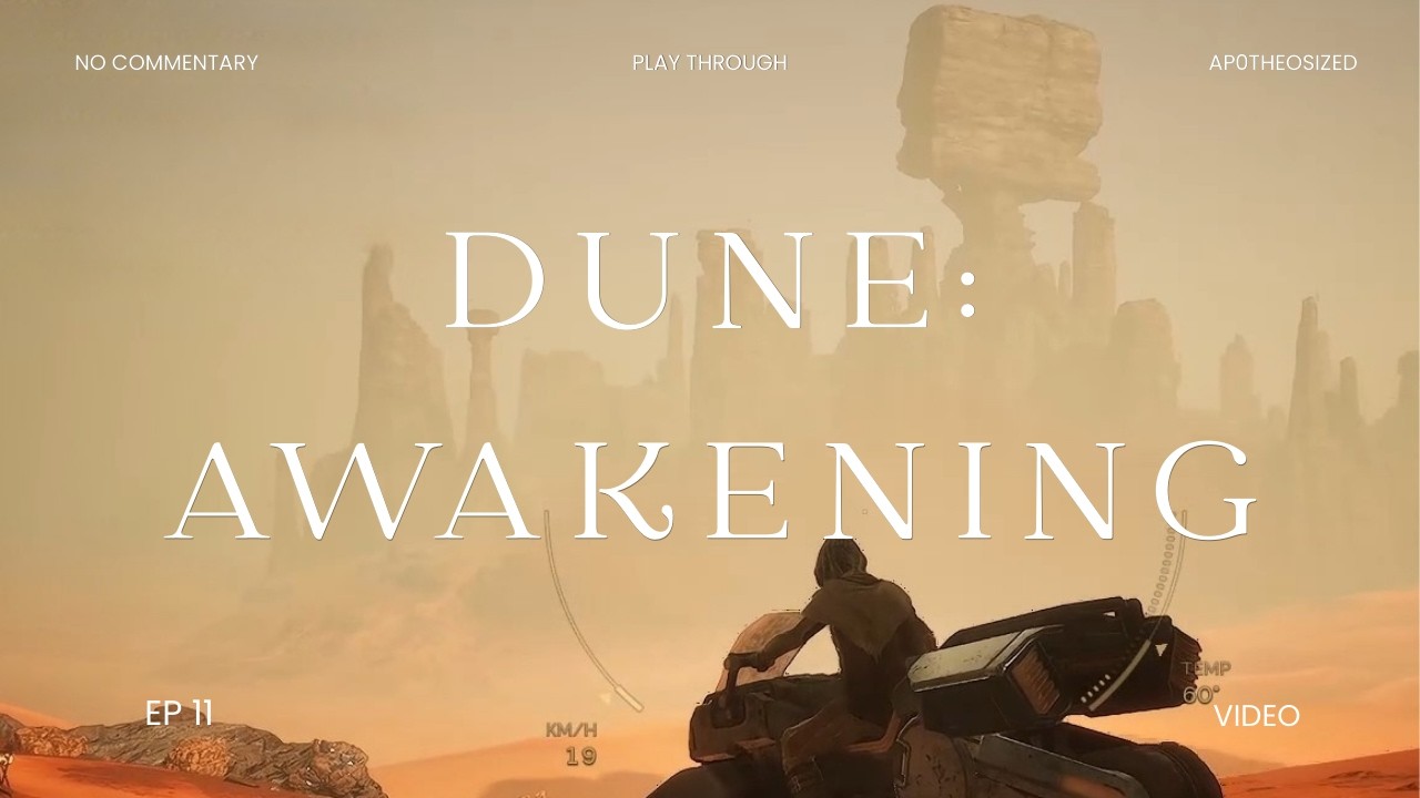 Dune: Awakening - No commentary play through - Episode 11