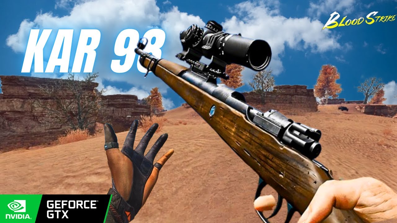 ✅ THE SNIPER KING KAR-98 | CAN'T WAIT FOR IT |  BLOOD STRIKE | GTX 1660TI 6GB FRAPHICS CARD