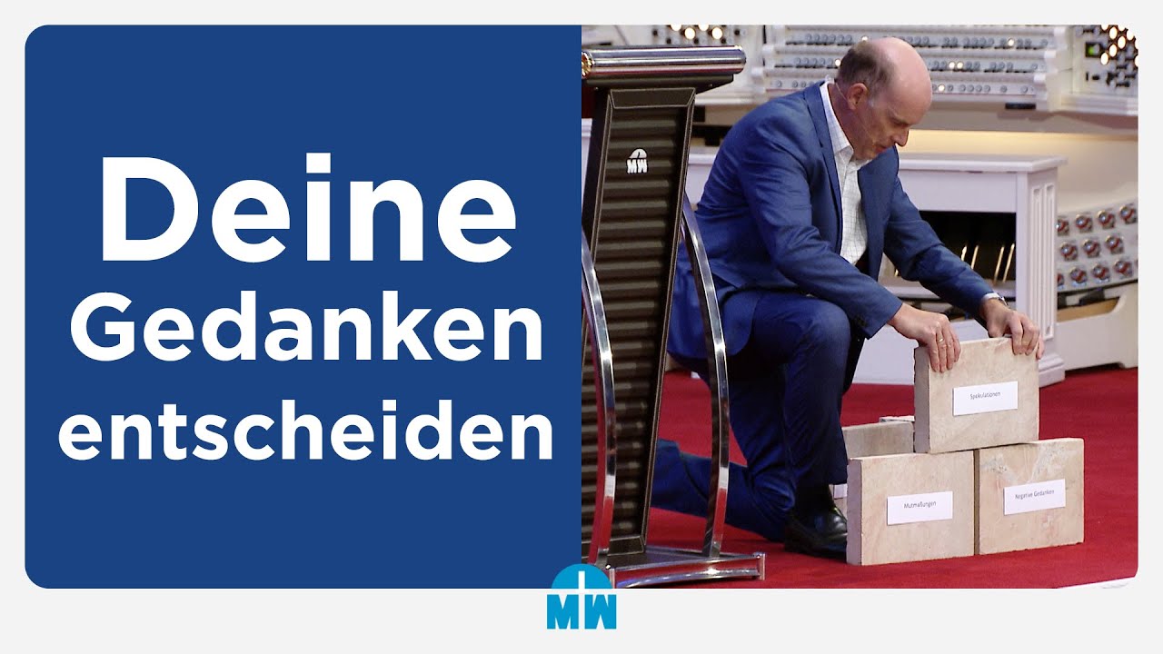 Deine Gedanken entscheiden über dein Leben - Daniel Müller - Missionswerk Karlsruhe