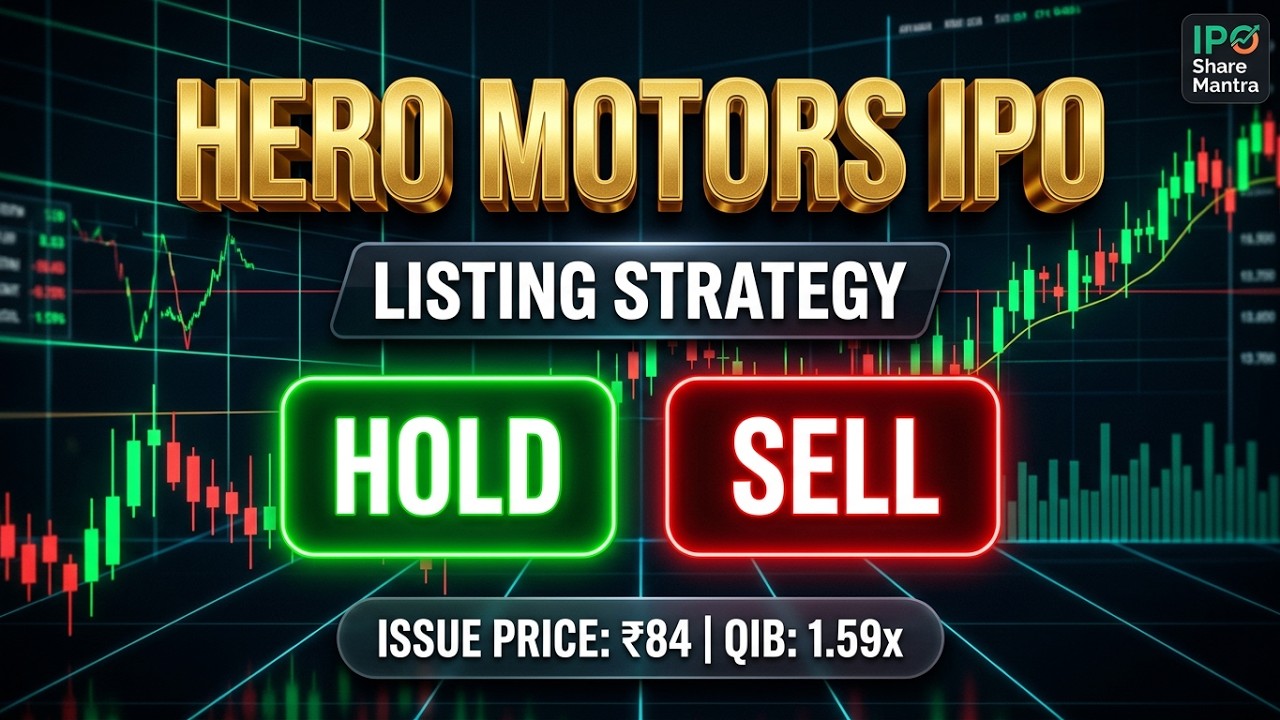 Hero Motors IPO 🚨 HOLD or SELL? | Listing Day Strategy