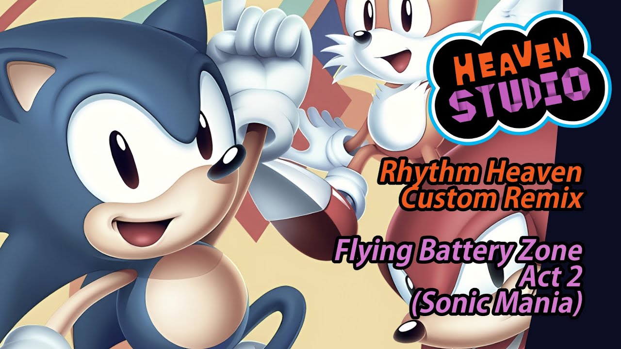 Rhythm Heaven Custom Remix – Flying Battery Zone Act 2 (Sonic Mania)