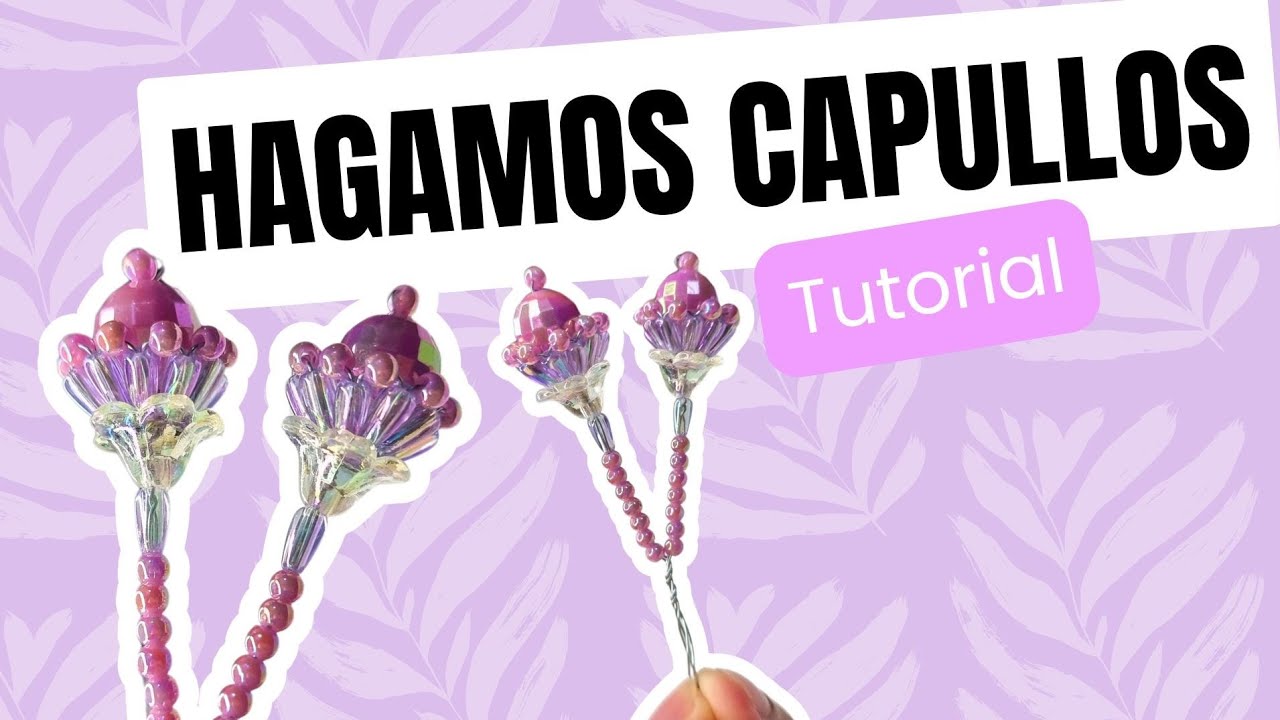 Tutorial-como hacer capullo de tembleques paso a paso