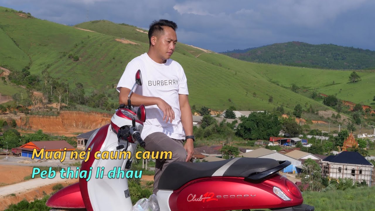 muaj nej caum caum peb thiaj li dhau 7/08/2025