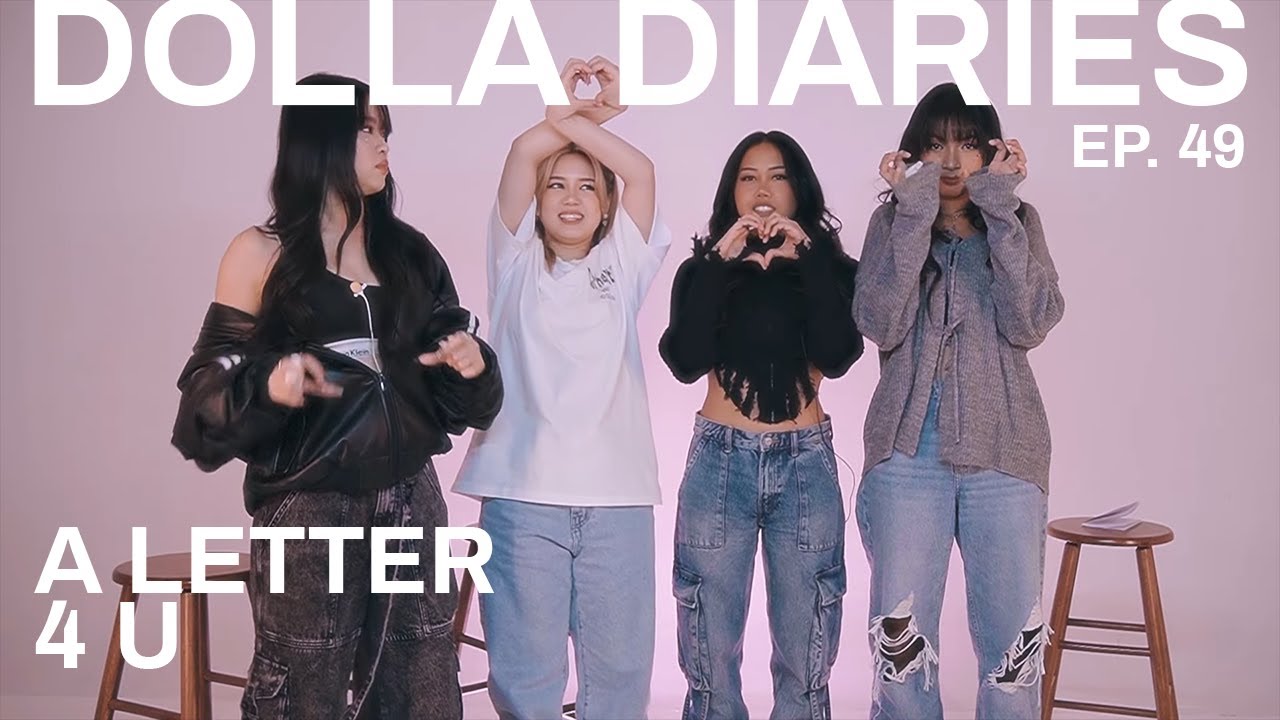 @DOLLAOfficialMY Diaries Episode 49 | LETTER4U FROM DOLLA