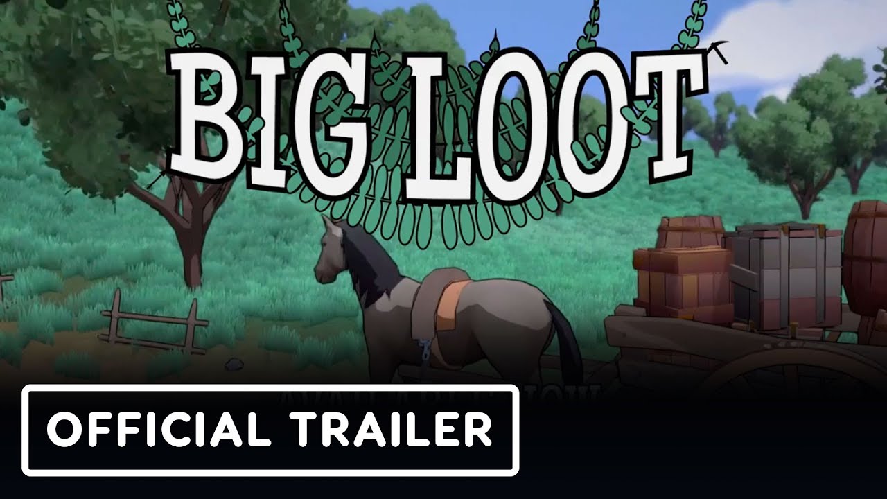 Big Loot - Official Launch Trailer