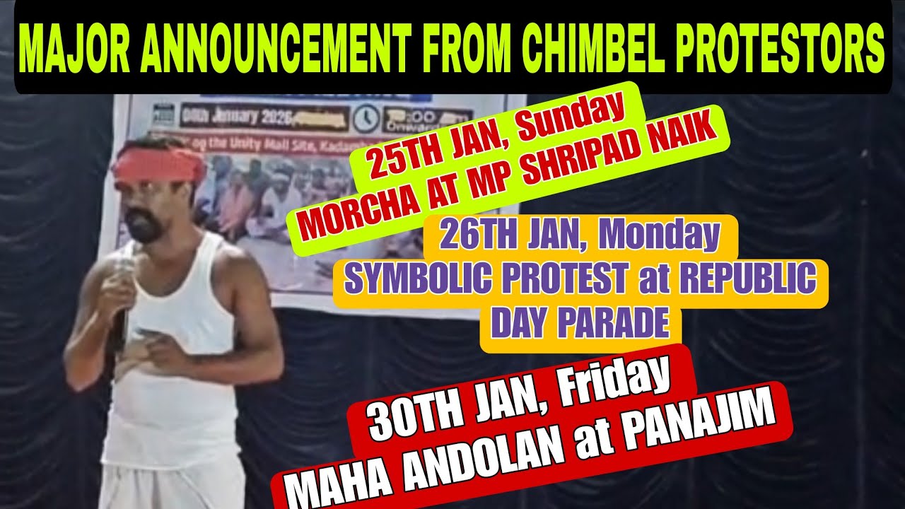 25th Jan, MP Shripad Naik 26th Symbolic protest at Rebublic Day Parade,30th  Mahaandolan at Panaji