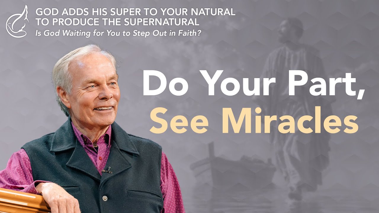 God Adds His Super to Your Natural to Produce the Supernatural: Episode 9