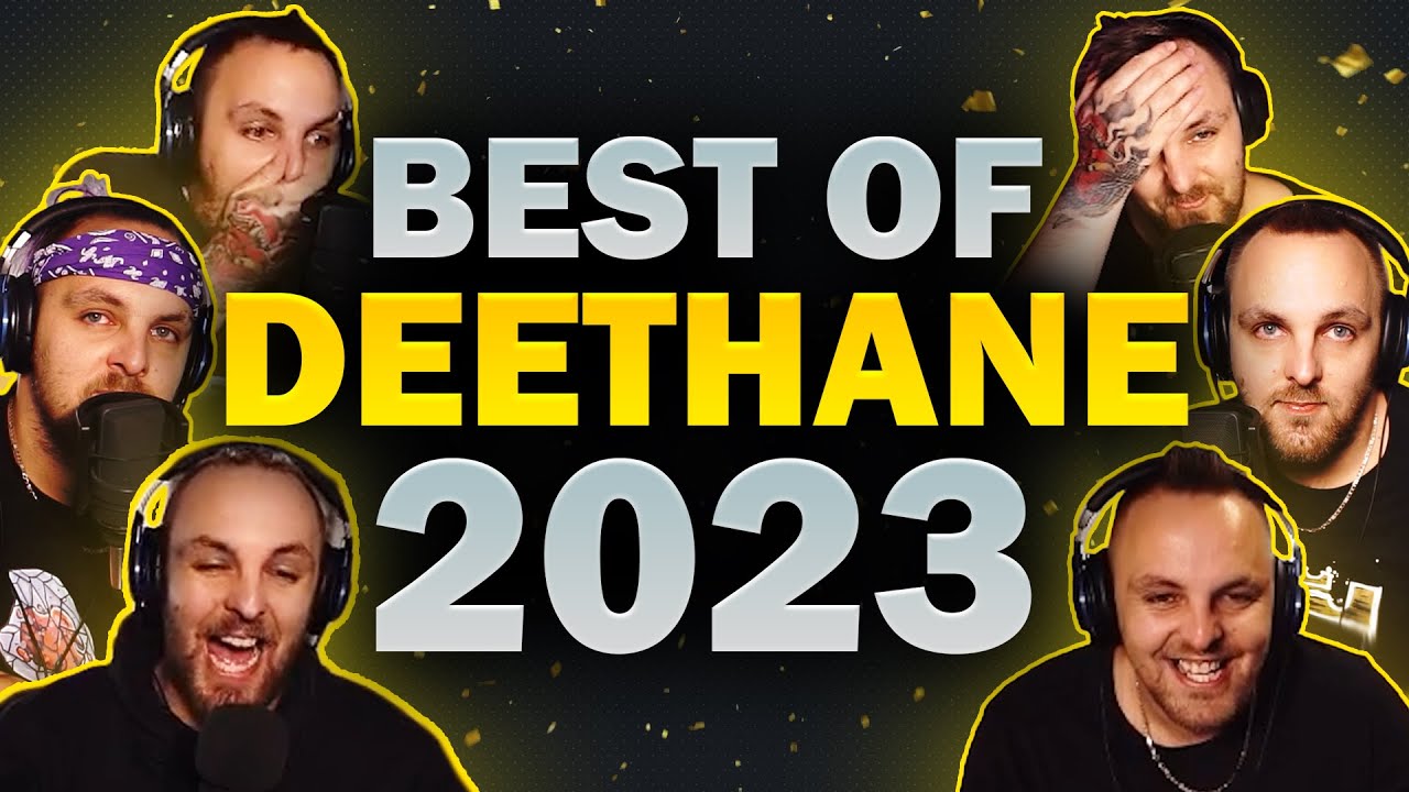 BEST OF DEETHANE 2023