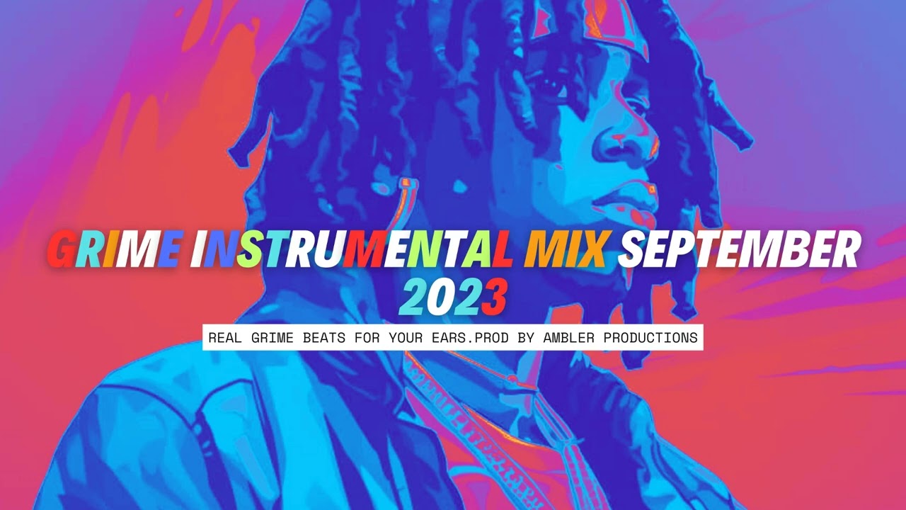 Grime instrumental mix September 2023