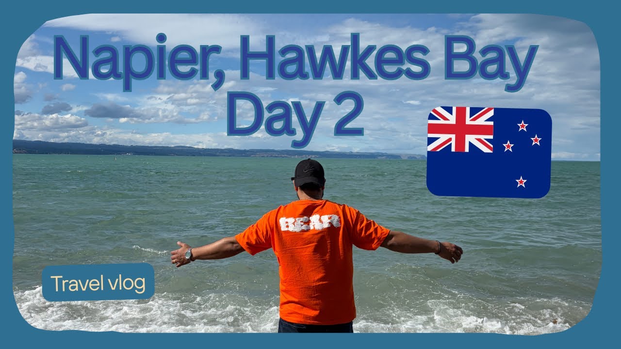 Napier , New Zealand Day 2