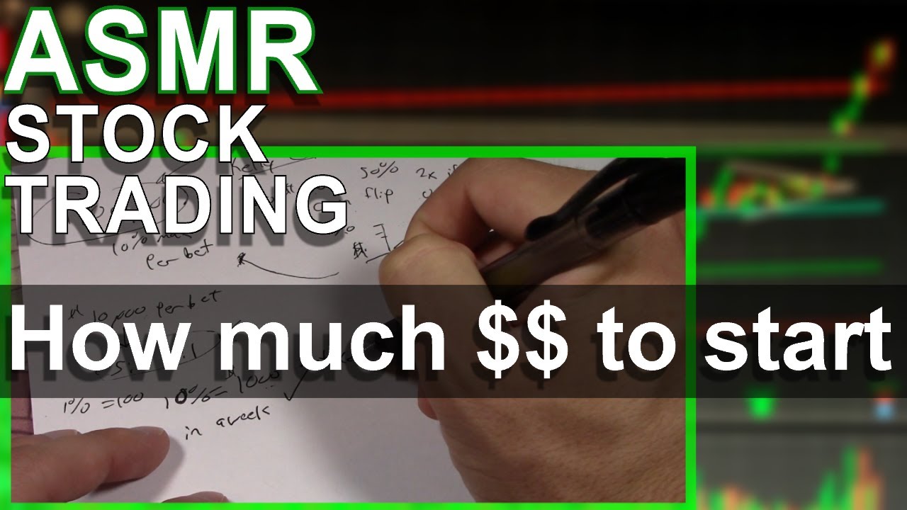 [ASMR] How Much Money Do You Need To Start Trading Stocks