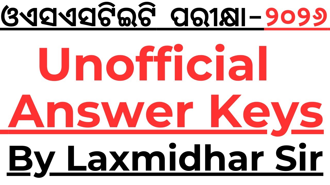 OSSTET EXAM 2026 I UNOFFICIAL ANSWER KEY I OSSTET 2026 ANSWER KEYS I OSSTET EXAM 2026 ANSWER KEY