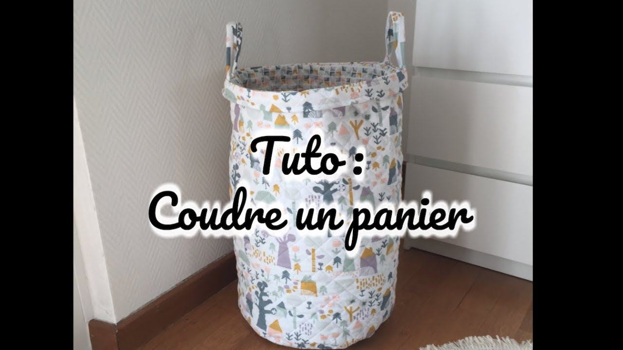 [ Tutoriel N°14 ] DIY - Coudre un grand panier à jouets