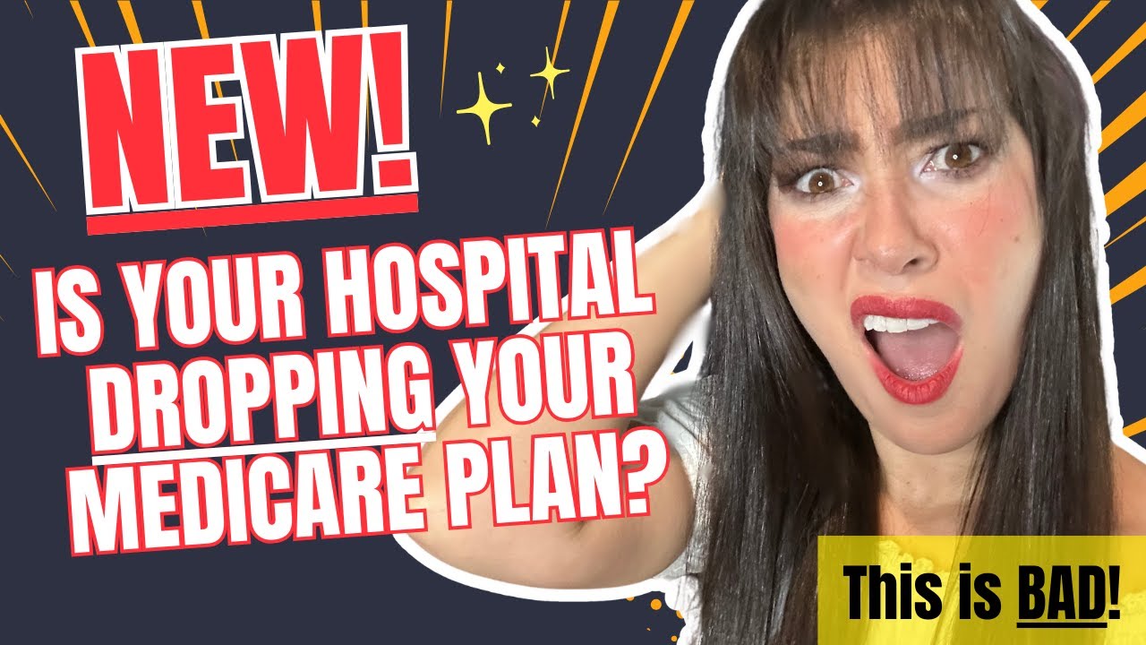 NEW! Are Hospitals Dropping Medicare Advantage?