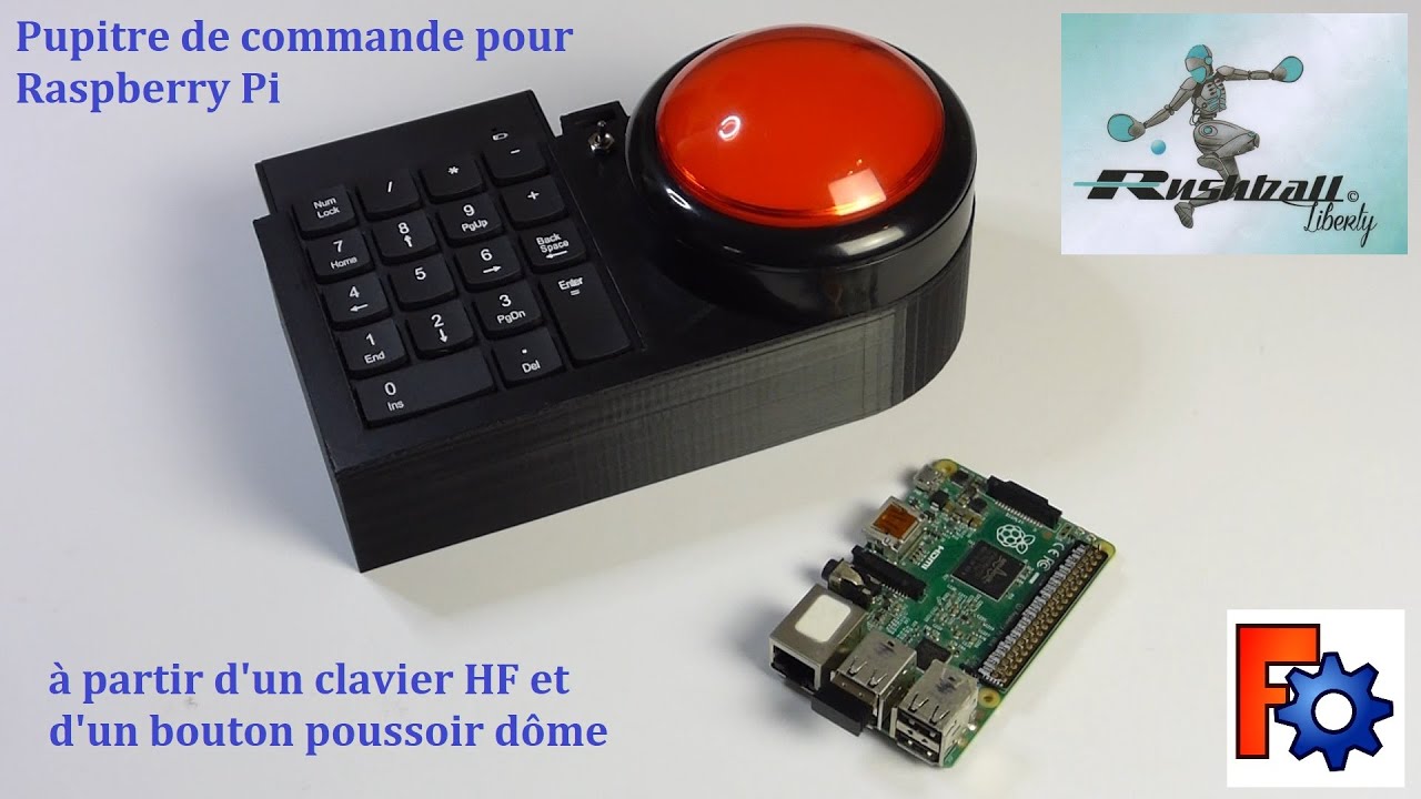 Pupitre de commande pour Raspberry Pi, à partir d’un clavier HF et d’un bouton poussoir dôme