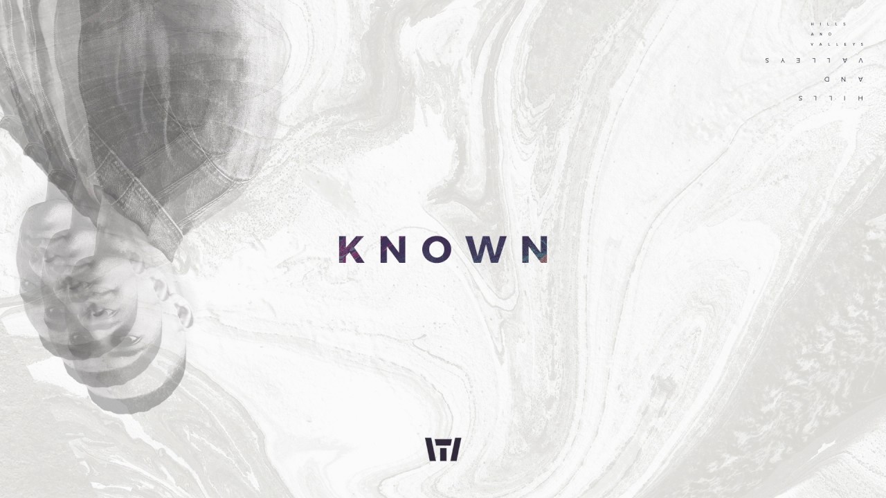 Tauren Wells - Known (Official Audio)