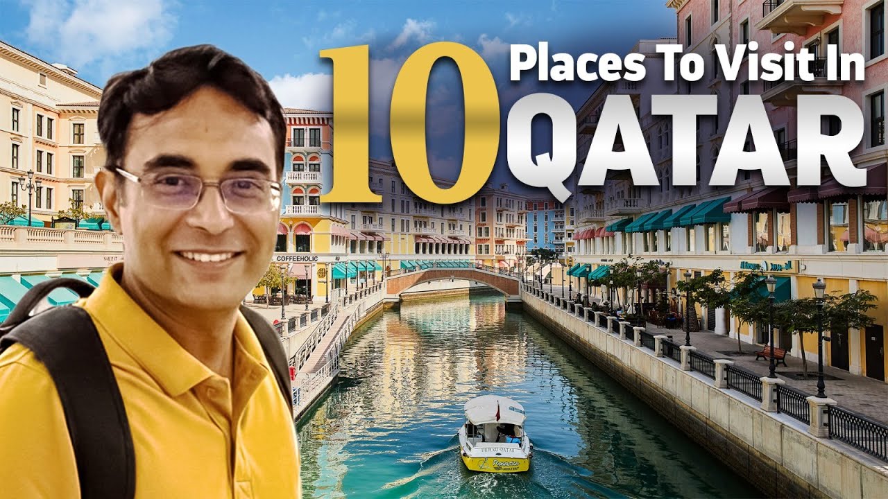 10 Places to visit in Qatar | Asad Ullah Khan