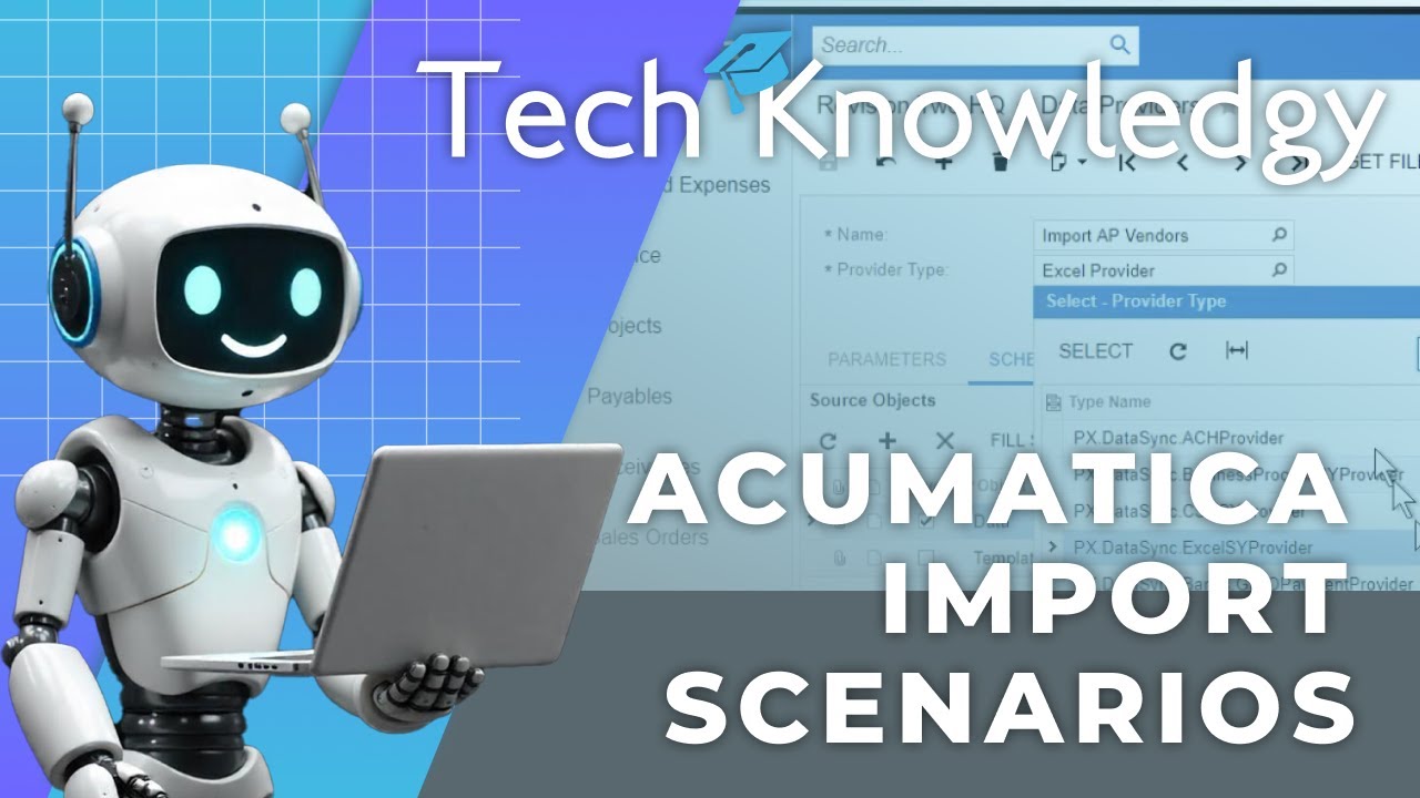 How to Import Data into Acumatica Using Import Scenarios | Step-by-Step Guide
