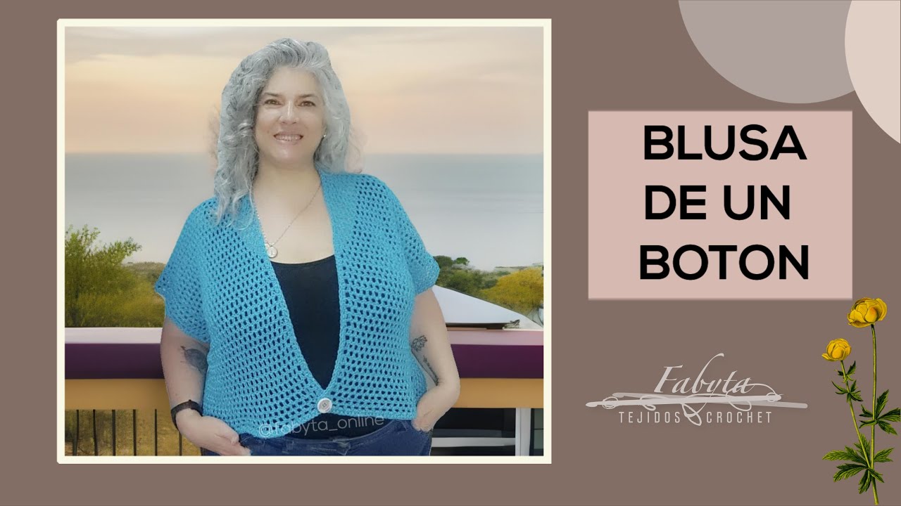 Blusa con un boton, tejida en una pieza casi sin costuras (solo los costados) en crochet o ganchillo
