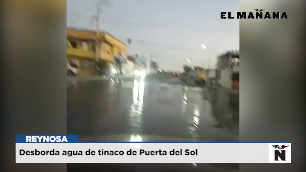 #REYNOSA Desborda agua de tinaco de Puerta del Sol