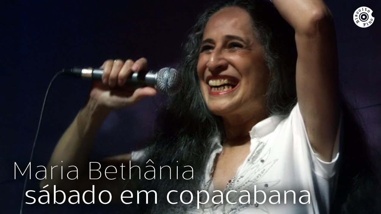 Maria Bethânia | Sábado em Copacabana | Dentro do Mar Tem Rio